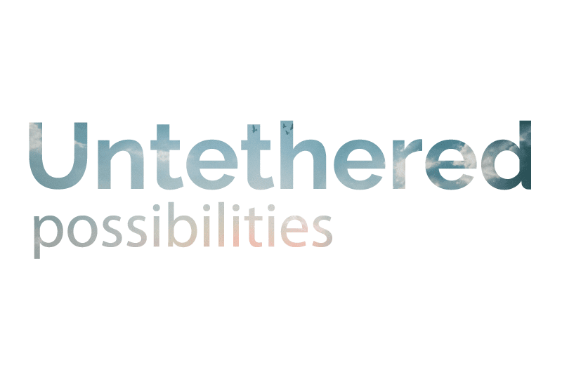 Untethered-Possibilities